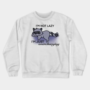 Lazy raccoon Crewneck Sweatshirt